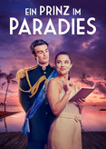 A Royal in Paradise - Ein Prinz im Paradies