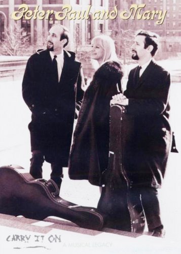 Peter, Paul & Mary - Carry It On - Poster 1