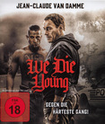 We Die Young