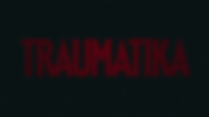 Traumatic - Teaser - Englisch - HD