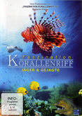 Faszination Korallenriff - Jäger &amp; Gejagte