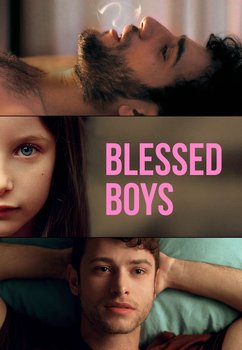 Blessed Boys: Stream, Blu-ray, 4K UHD oder DVD - VIDEOBUSTER
