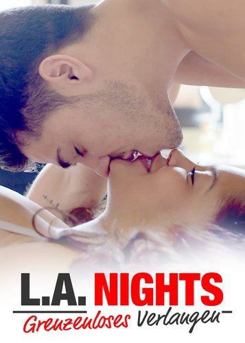 L.A. Nights - Grenzenloses Verlangen - Poster 1