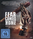 Fear Comes Home