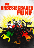 Die unbesiegbaren Fünf