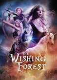 The Wishing Forest - Das Geheimnis des Einhorns