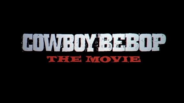 Cowboy Bebop - Der Film - Trailer - Englisch