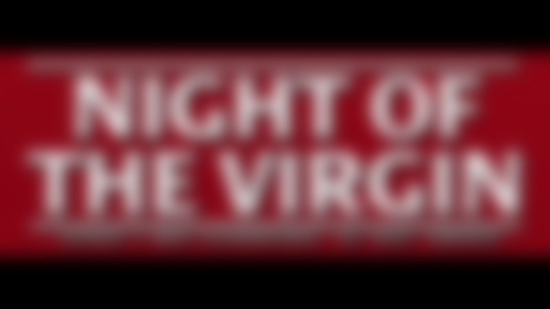 Night of the Virgin - Teaser - Deutsch - HD