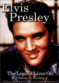 Elvis Presley - The Legend Lives On