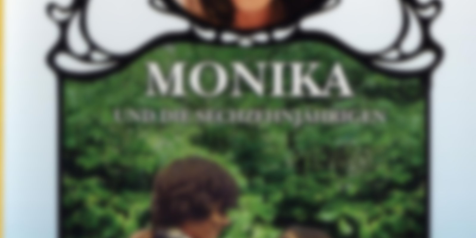 Monika und die Sechzehnjährigen