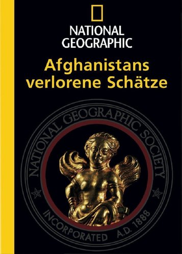 National Geographic - Afghanistans verlorene Schätze - Poster 1