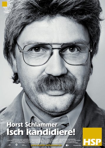 Horst Schlämmer - Isch kandidiere! - Poster 1