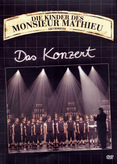 Die Kinder des Monsieur Mathieu - Das Konzert