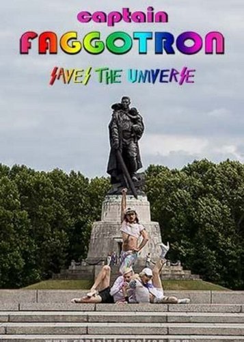Captain Faggotron Saves the Universe - Poster 2