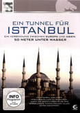 Ein Tunnel für Istanbul