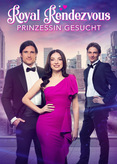 Royal Rendezvous - Prinzessin gesucht