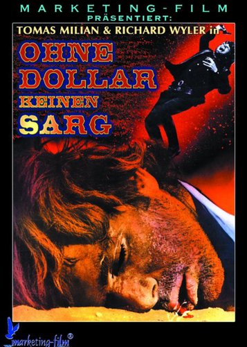 Ohne Dollar keinen Sarg - Poster 1