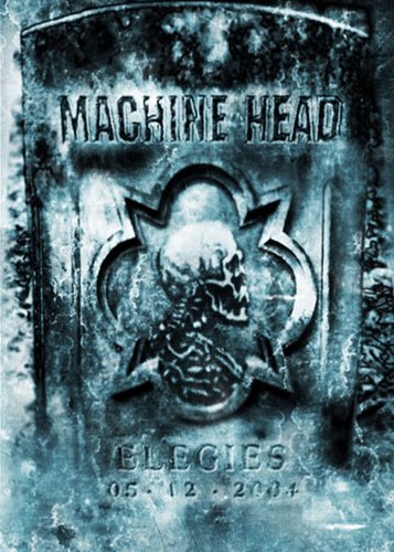 Machine Head - Elegies - Poster 1