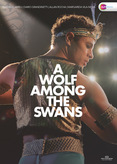 A Wolf Among the Swans