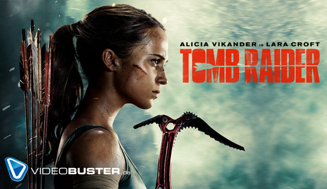 Tomb Raider 2018: Erste Einblicke in den neuen Tomb Raider Film
