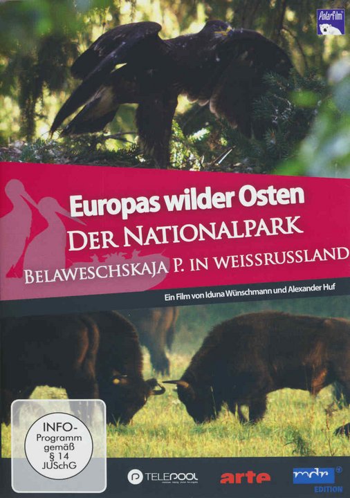 Europas wilder Osten - Belaweschskaja Puschtscha in Weißrussland (DVD)
