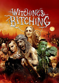 Witching &amp; Bitching