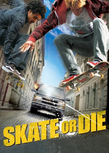 Skate or Die - Poster 2