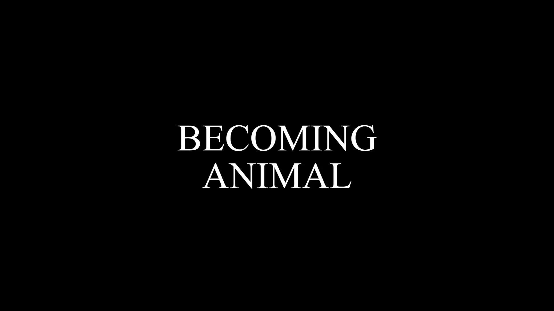 Becoming Animal - Trailer - Deutsch