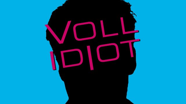 Vollidiot - Wallpaper 1