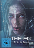 The Fix - SIE ist die Zukunft