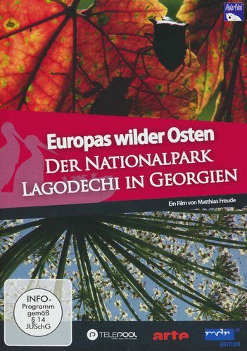Europas wilder Osten - Lagodechi in Georgien (DVD)