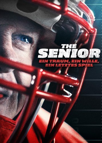 The Senior - Ein Traum, ein Wille, ein letztes Spiel - Poster 1