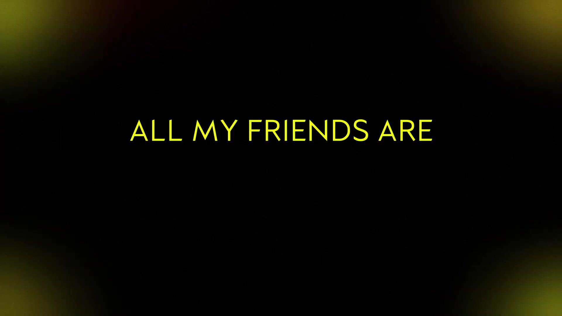 All My Friends Are Dead - Trailer - Deutsch