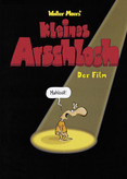 Kleines Arschloch - Der Film