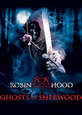 Robin Hood - Ghosts of Sherwood