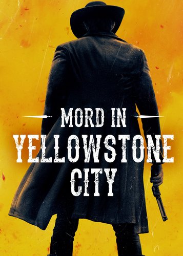 Mord in Yellowstone City - Poster 1