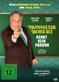 Monsieur Robert kennt kein Pardon