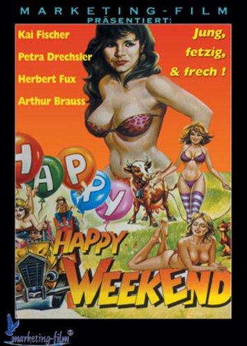 Happy Weekend - Poster 1