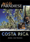 Wilde Paradiese - Costa Rica