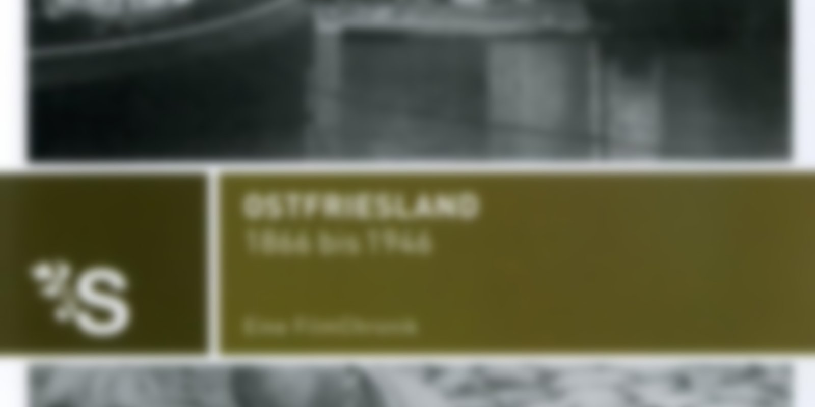 Ostfriesland 1866 bis 1946