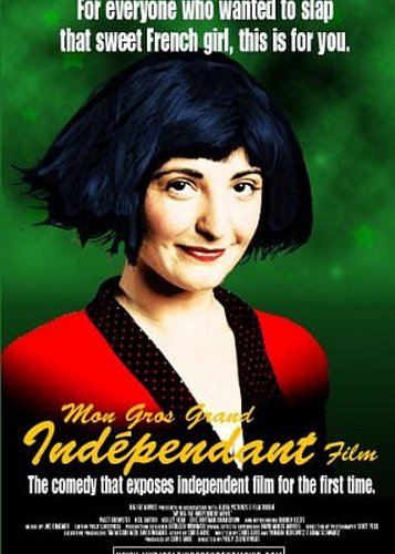 My Big Fat Independent Movie - Poster 6