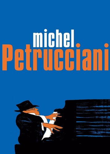 Michel Petrucciani - Leben gegen die Zeit - Poster 3