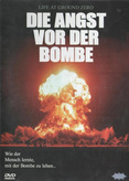 Die Angst vor der Bombe