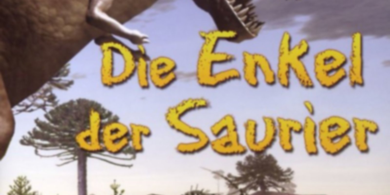 Die Enkel der Saurier