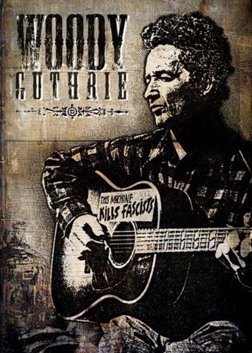 Woody Guthrie - This Machine Kills Fascists - Poster 1