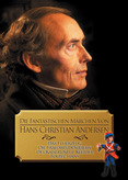 Die fantastischen Märchen von Hans Christian Andersen