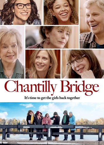 Chantilly Bridge - Einige Freundschaften bleiben ein Leben lang - Poster 3