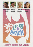 Life&#039;s a Beach
