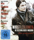 Whistleblower - In gefährlicher Mission