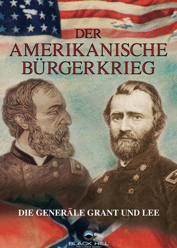 Der Amerikanische Bürgerkrieg - Die Generäle Grant und Lee - Poster 1